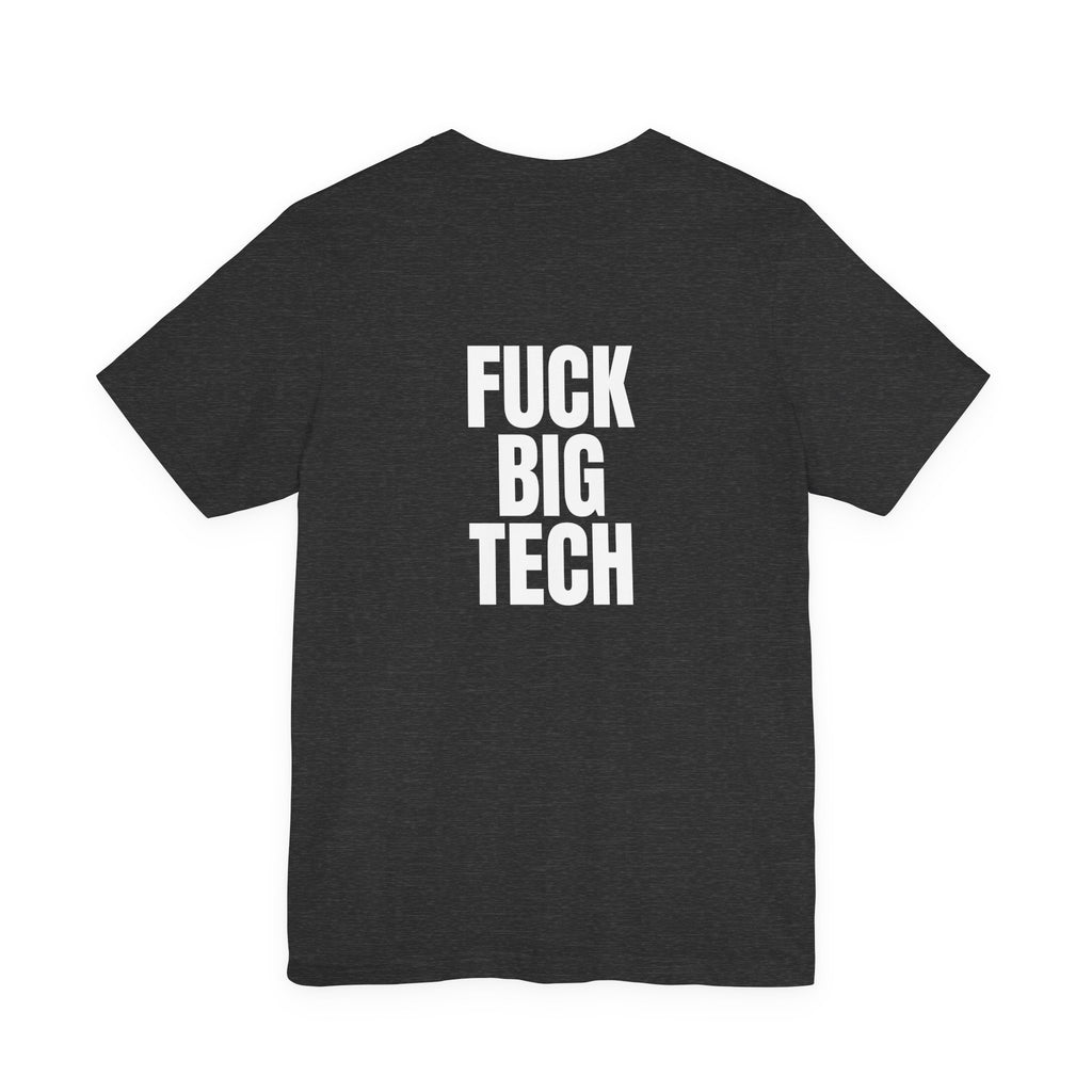 Fuck Big Tech Tee