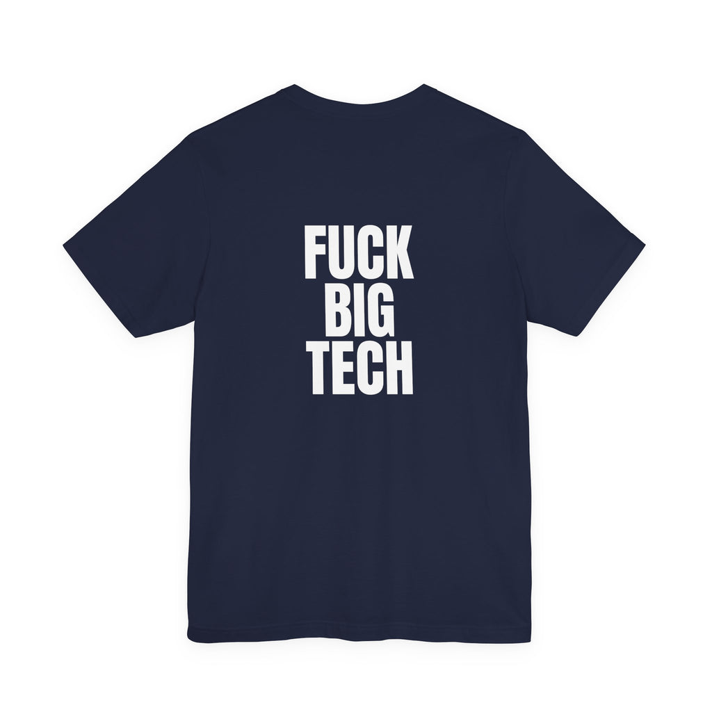 Fuck Big Tech Tee