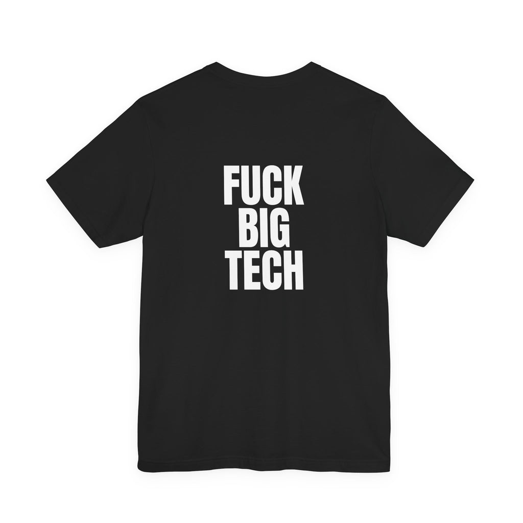 Fuck Big Tech Tee